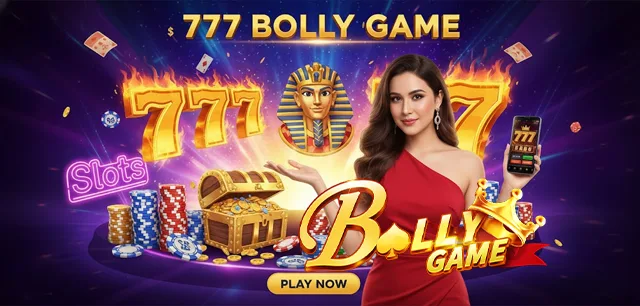 777 Bolly Game – Play, Win & Claim Huge Bonuses 2 Bolly Game
