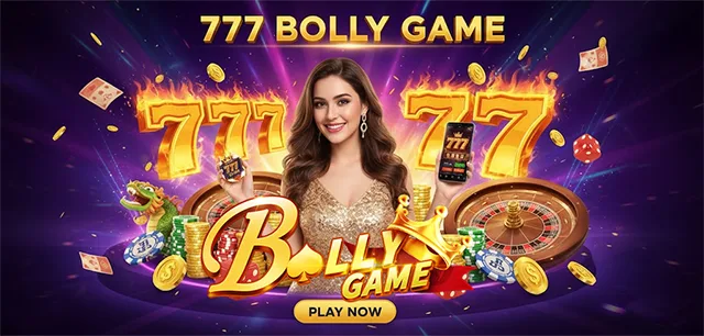 777 Bolly Game – Play, Win & Claim Huge Bonuses 1 Bolly Game